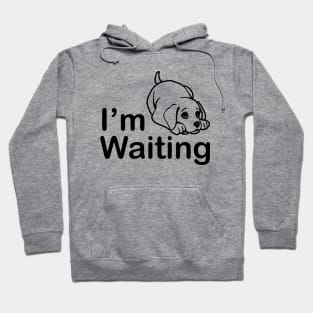 jampelabs - I am waiting - Funny Puppy Hoodie
